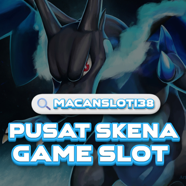 MACANSLOT138 Daftar